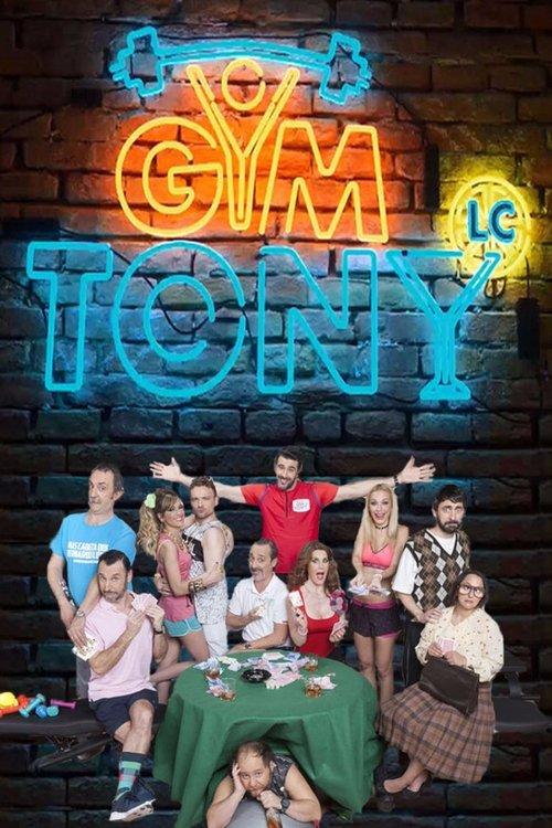 Gym Tony LC filmas online