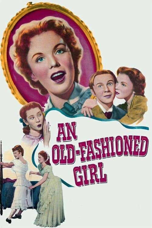 An Old-Fashioned Girl filmas online