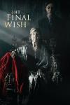 The Final Wish filmas