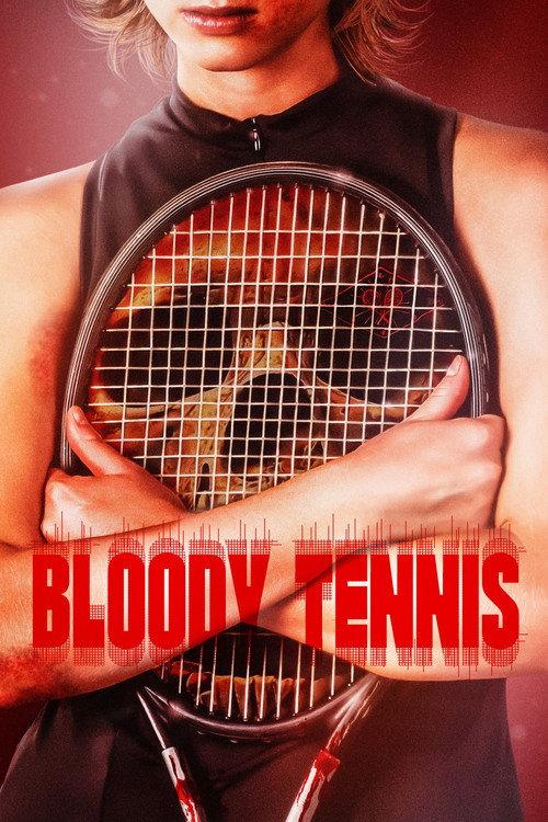Bloody Tennis filmas online