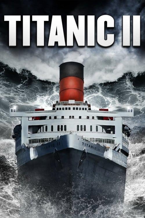 Titanic II filmas online