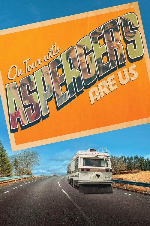 On Tour with Asperger's Are Us filmas online