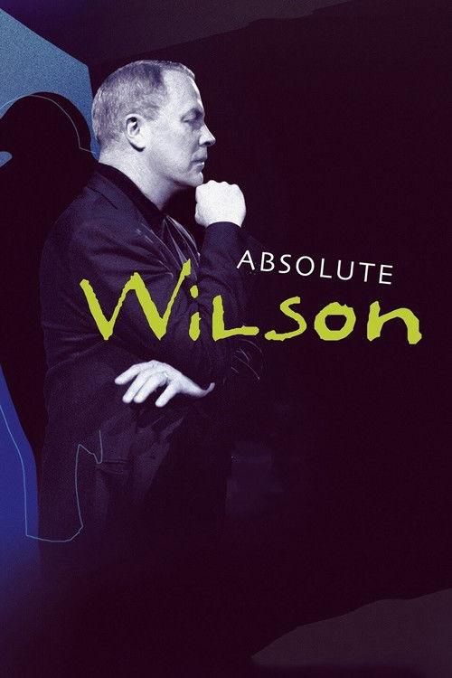 Absolute Wilson filmas online