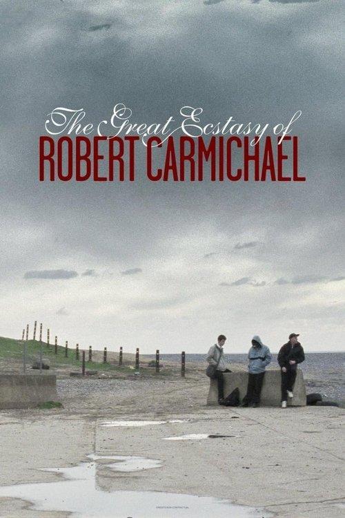 The Great Ecstasy of Robert Carmichael filmas online