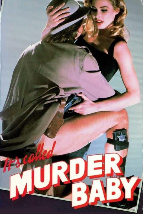 It's Called 'Murder', Baby filmas online