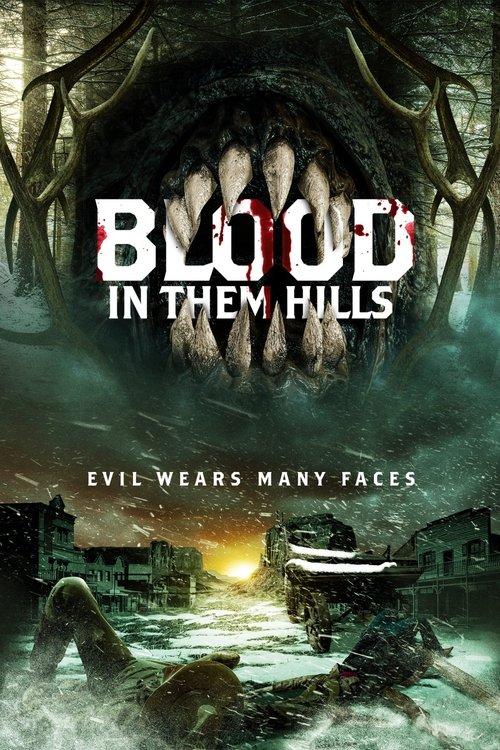 Blood in Them Hills filmas online