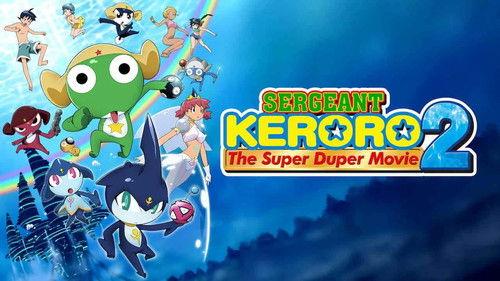 Sergeant Keroro The Super Duper Movie 2: Deep Sea Princess filmas žiurėti online