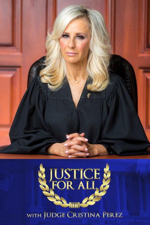 Justice for All with Judge Cristina Perez filmas online