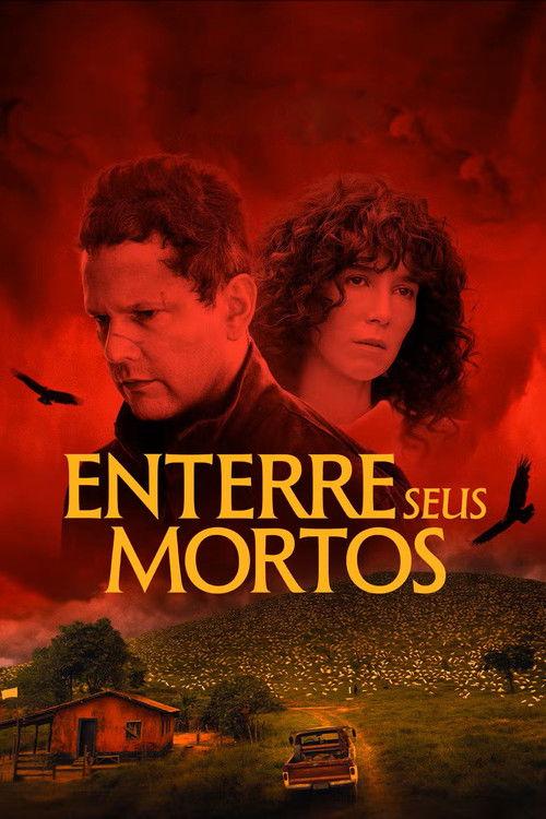 Enterre Seus Mortos filmas online