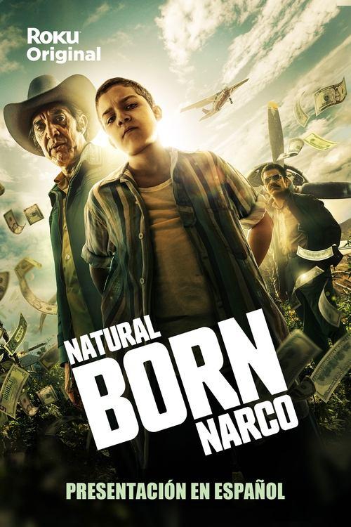 Natural Born Narco filmas online