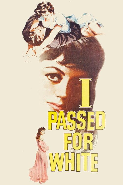 I Passed for White filmas online