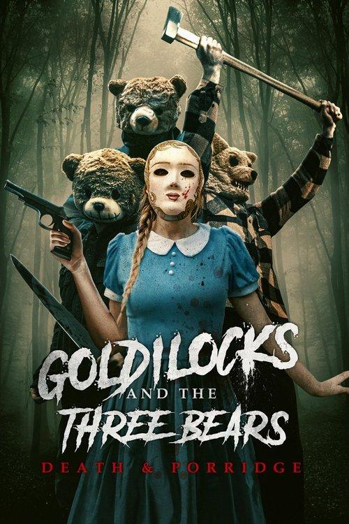Goldilocks and the Three Bears: Death & Porridge filmas online