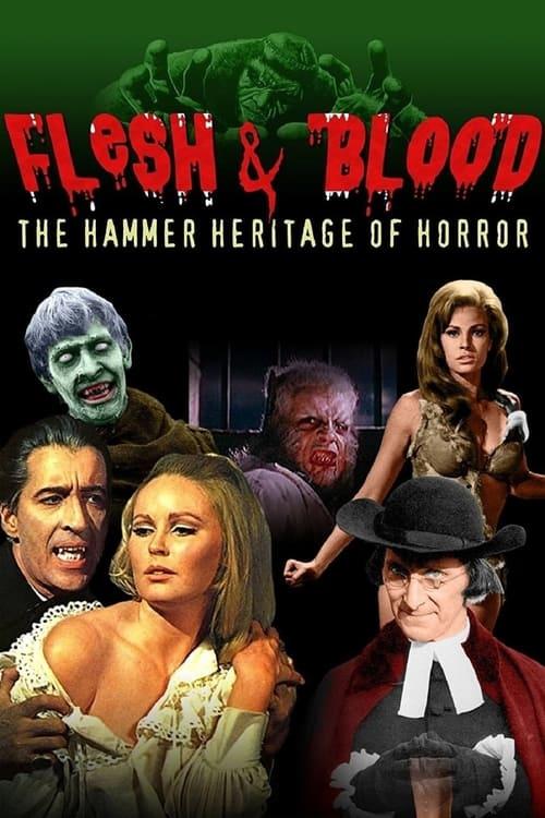 Flesh and Blood: The Hammer Heritage of Horror filmas online