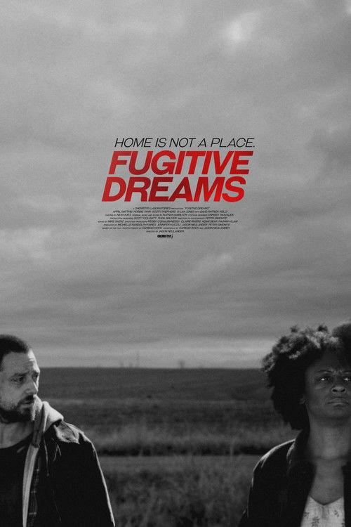 Fugitive Dreams filmas online