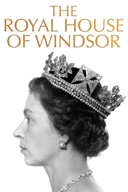 The Royal House of Windsor filmas online