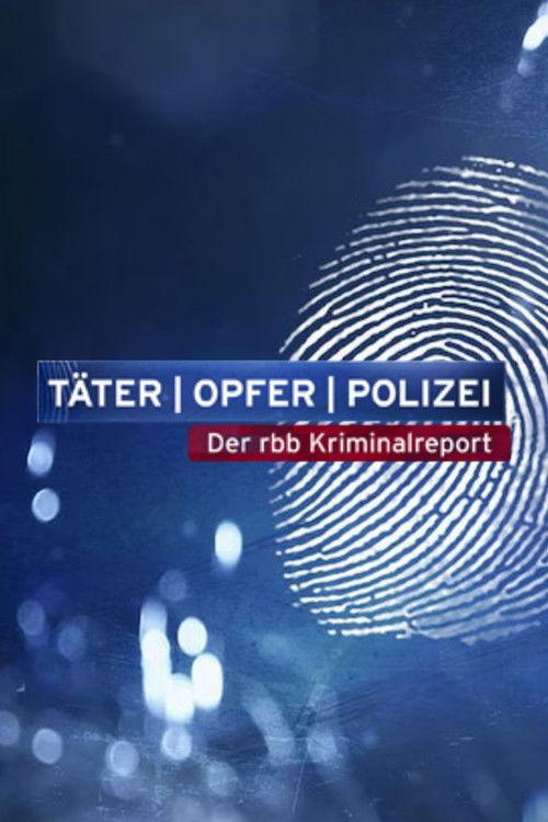 Täter – Opfer – Polizei filmas online