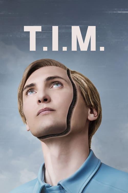 T.I.M. filmas online