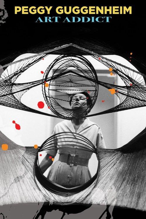 Peggy Guggenheim: Art Addict filmas online