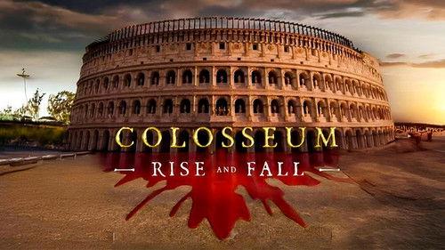 Colosseum: Rise and Fall filmas žiurėti online