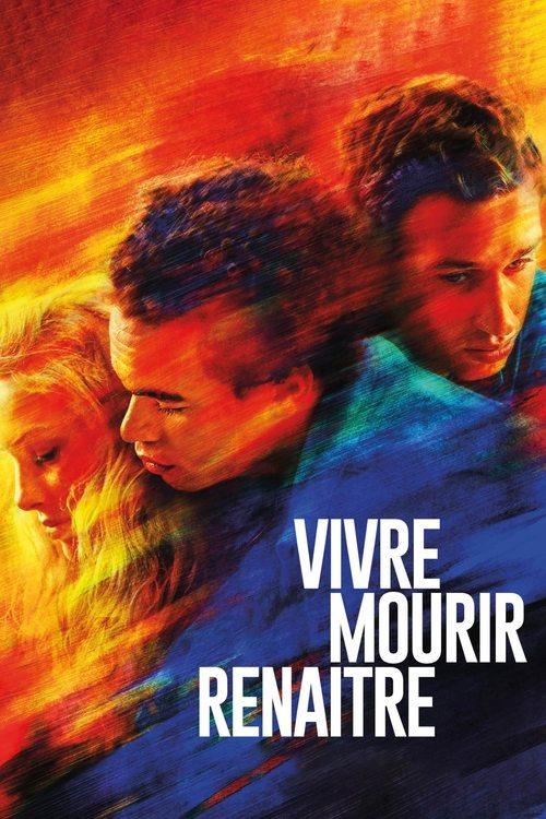Vivre, mourir, renaître filmas online
