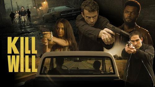Kill Will filmas žiurėti online