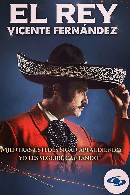 El rey, Vicente Fernández filmas online