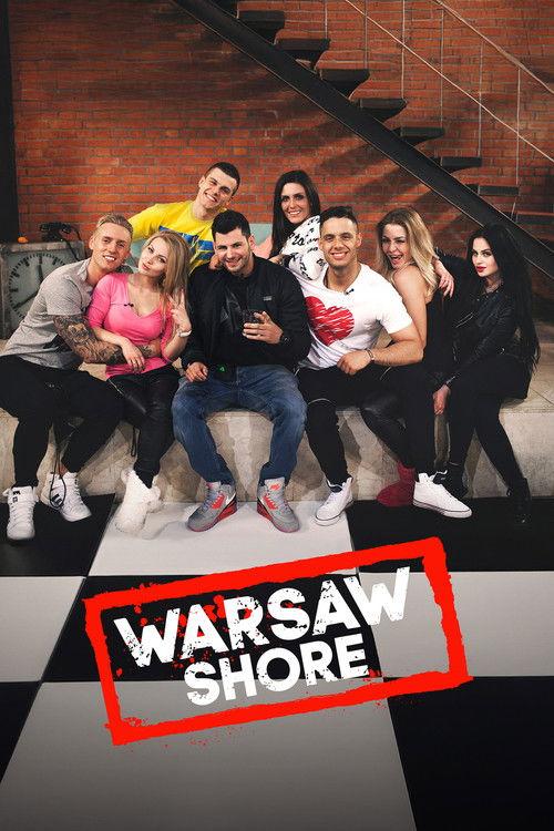 Warsaw Shore: Ekipa z Warszawy filmas online