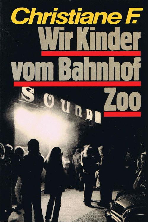 Christiane F. - Wir Kinder vom Bahnhof Zoo filmas online