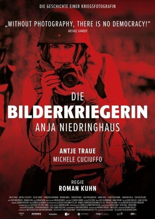 Die Bilderkriegerin - Anja Niedringhaus filmas online