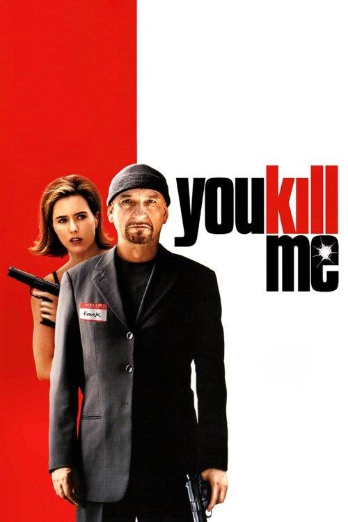 You Kill Me filmas online