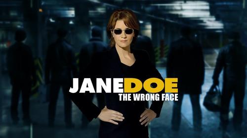 Jane Doe: The Wrong Face filmas žiurėti online