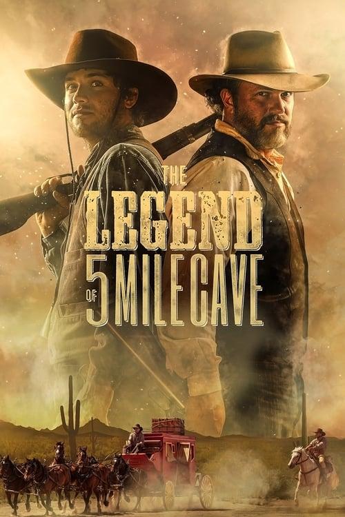 The Legend of 5 Mile Cave filmas online