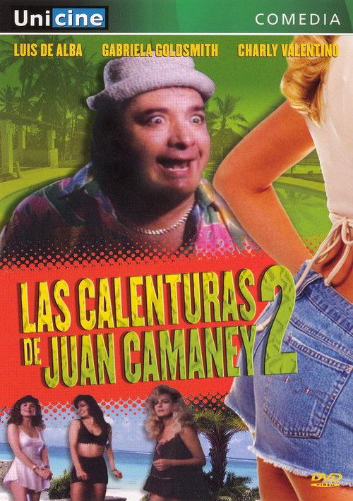 Las calenturas de Juan Camaney II filmas online