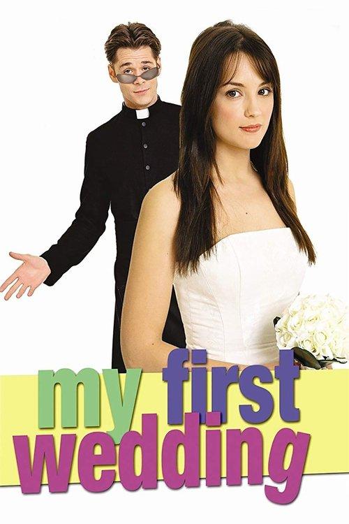 My First Wedding filmas online