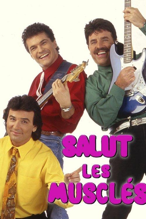 Salut les Musclés filmas online