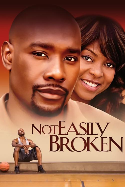 Not Easily Broken filmas online