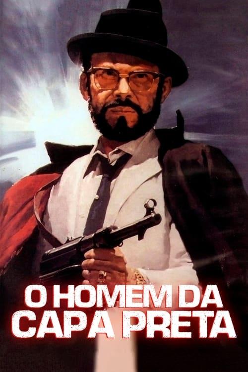 O Homem da Capa Preta filmas online