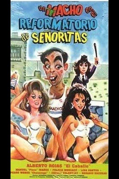 Un macho en el reformatorio de señoritas filmas online