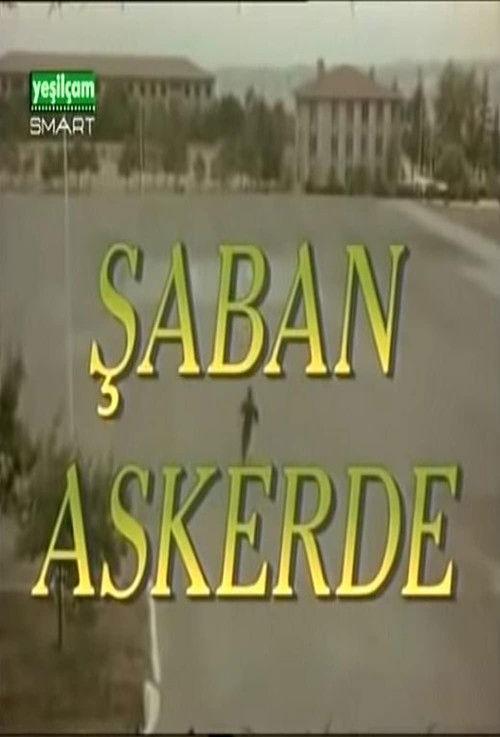 Şaban Askerde filmas online