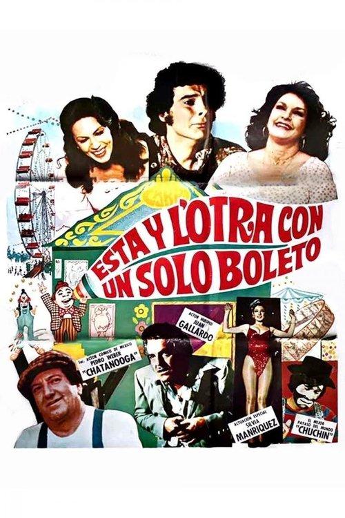 Esta y l'otra con un solo boleto filmas online