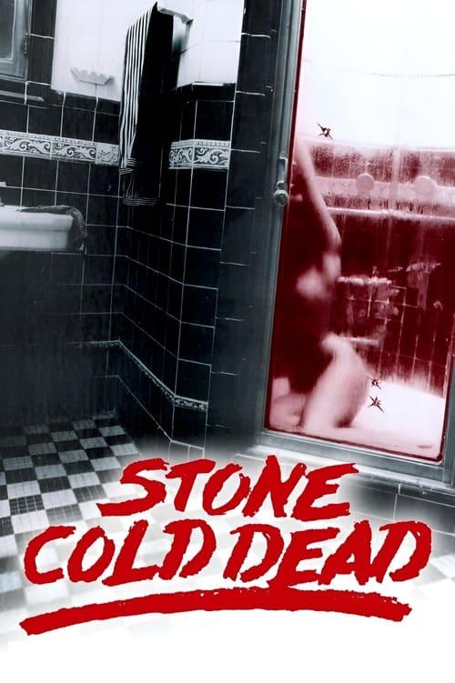 Stone Cold Dead filmas online