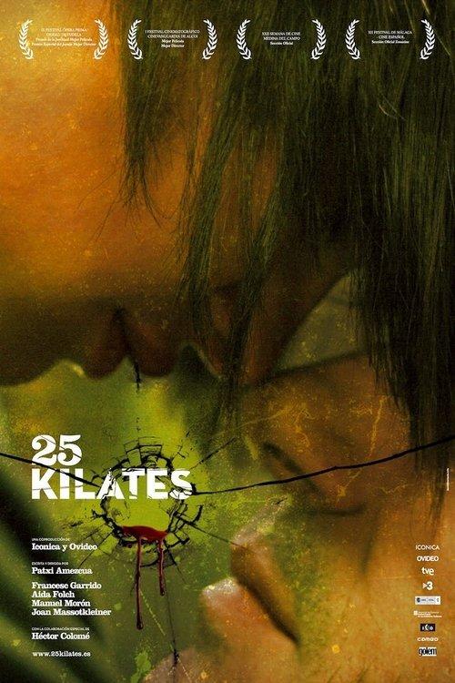 25 kilates filmas online