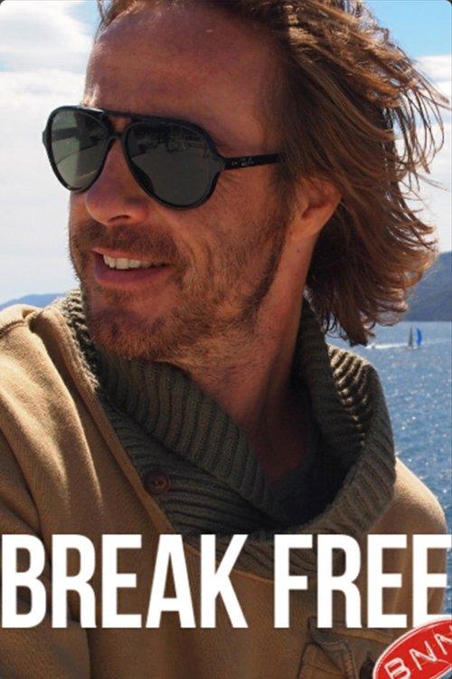 Break Free filmas online