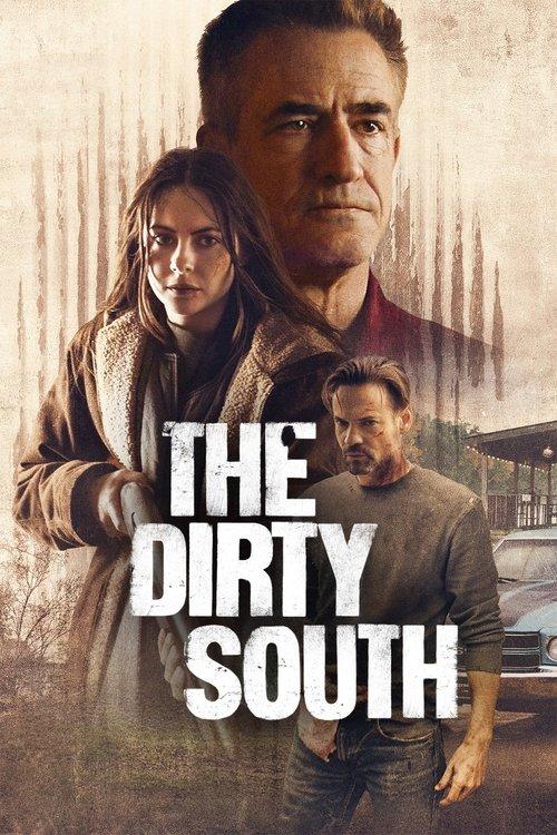 The Dirty South filmas online
