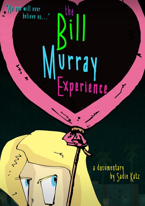 The Bill Murray Experience filmas online
