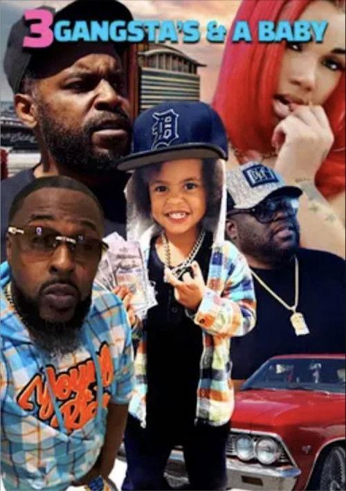 3 Gangstas & a Baby filmas online