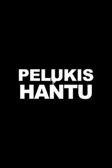 Pelukis Hantu filmas online