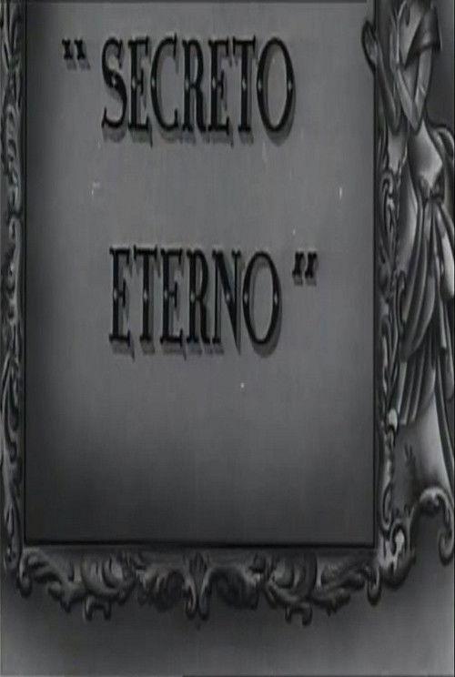 Secreto Eterno filmas online