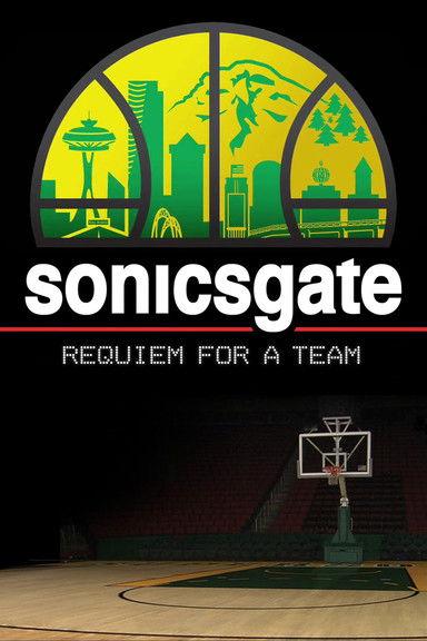 Sonicsgate: Requiem for a Team filmas online