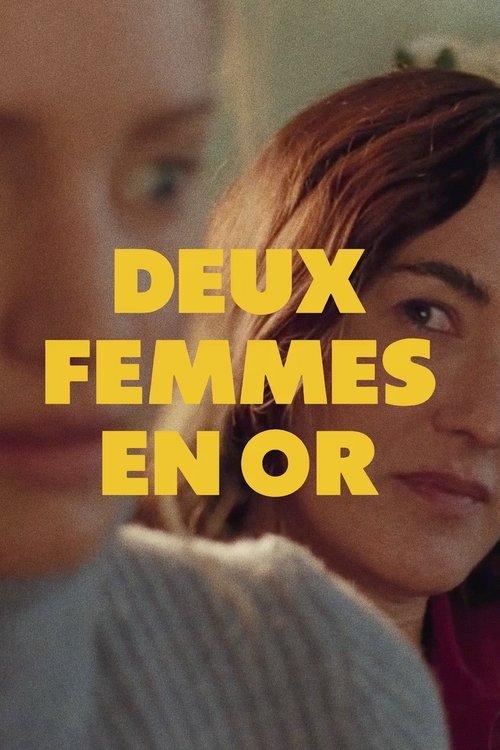 Deux femmes en or filmas online